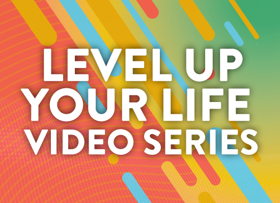 Level Up Your Life: Building Healthy Habits