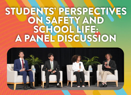 Students' Perspectives on Safety and School Life: A Panel Discussion